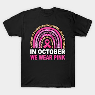 In October We Wear Pink Leopard Breast Cancer Awareness T-Shirt